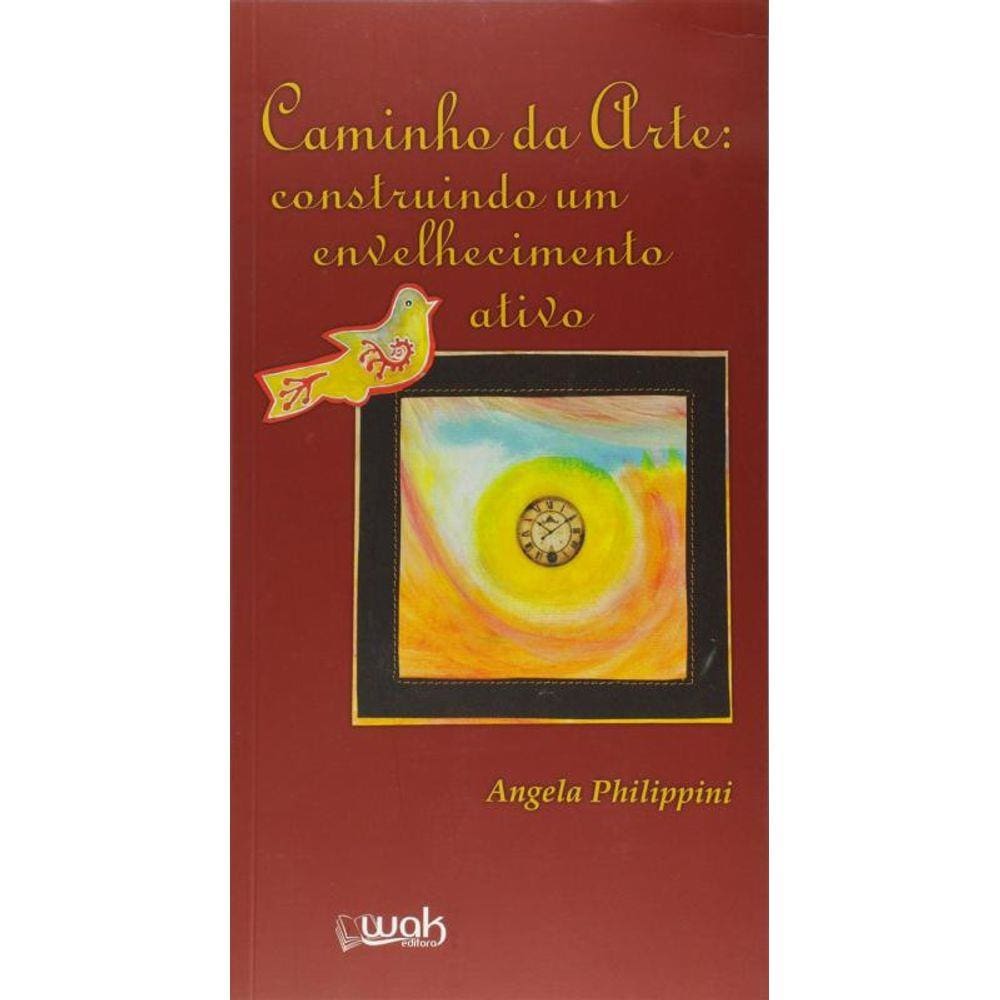 Caminhos Da Arte: Construindo Um Evelhecer Ativo