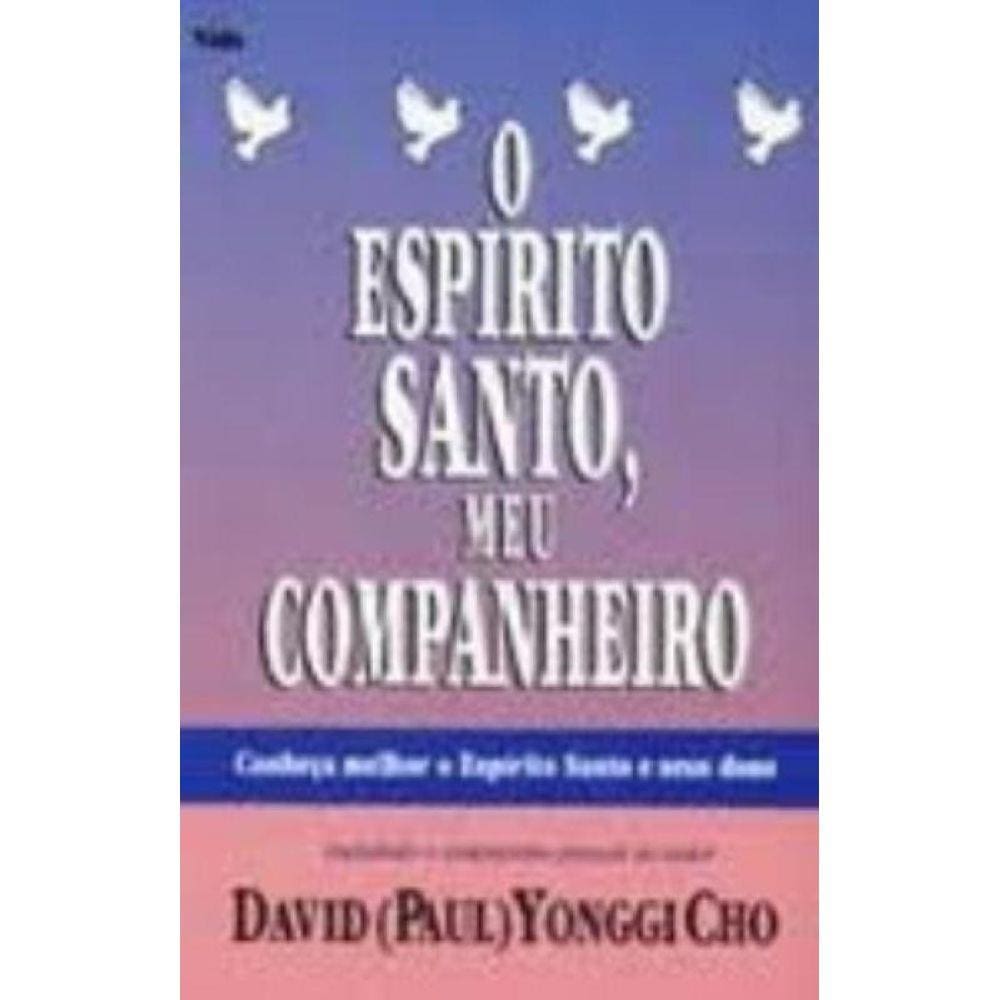 Espirito Santo Meu Companheiro, O