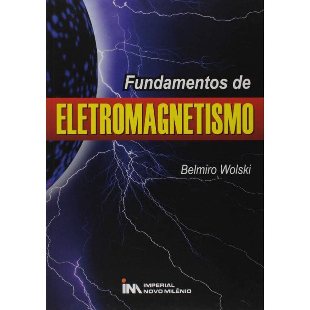 Fundamentos De Eletromagnetismo