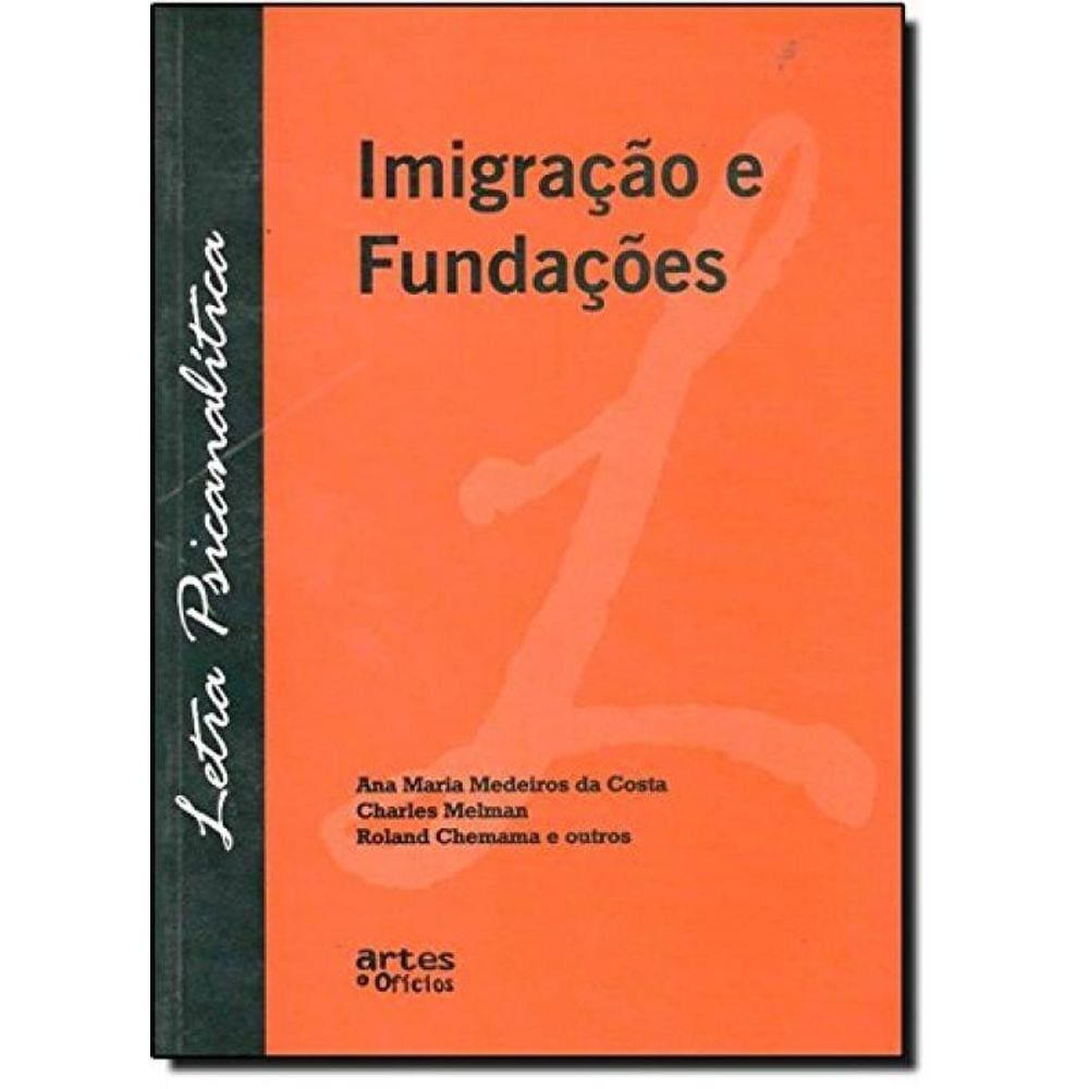 Imigracao E Fundacoes