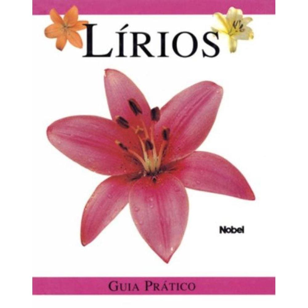 Lirios: Guia Pratico