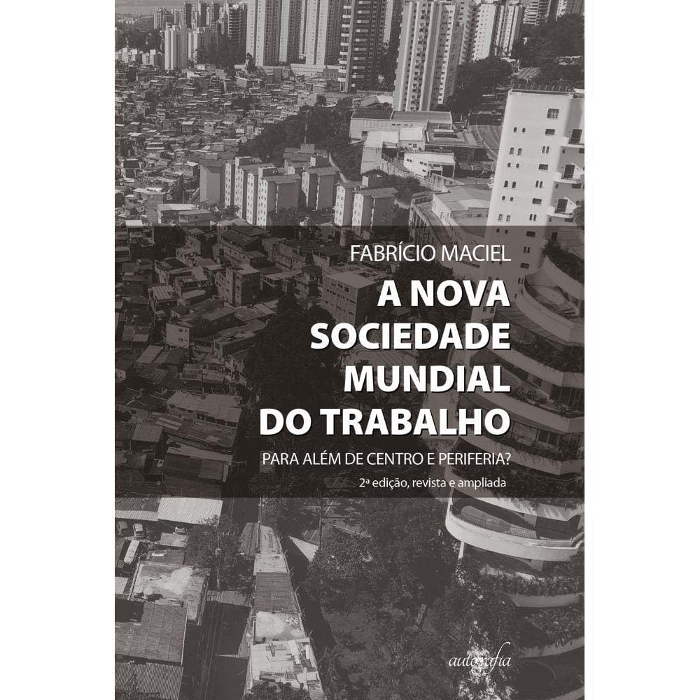 A nova sociedade mundial do trabalho