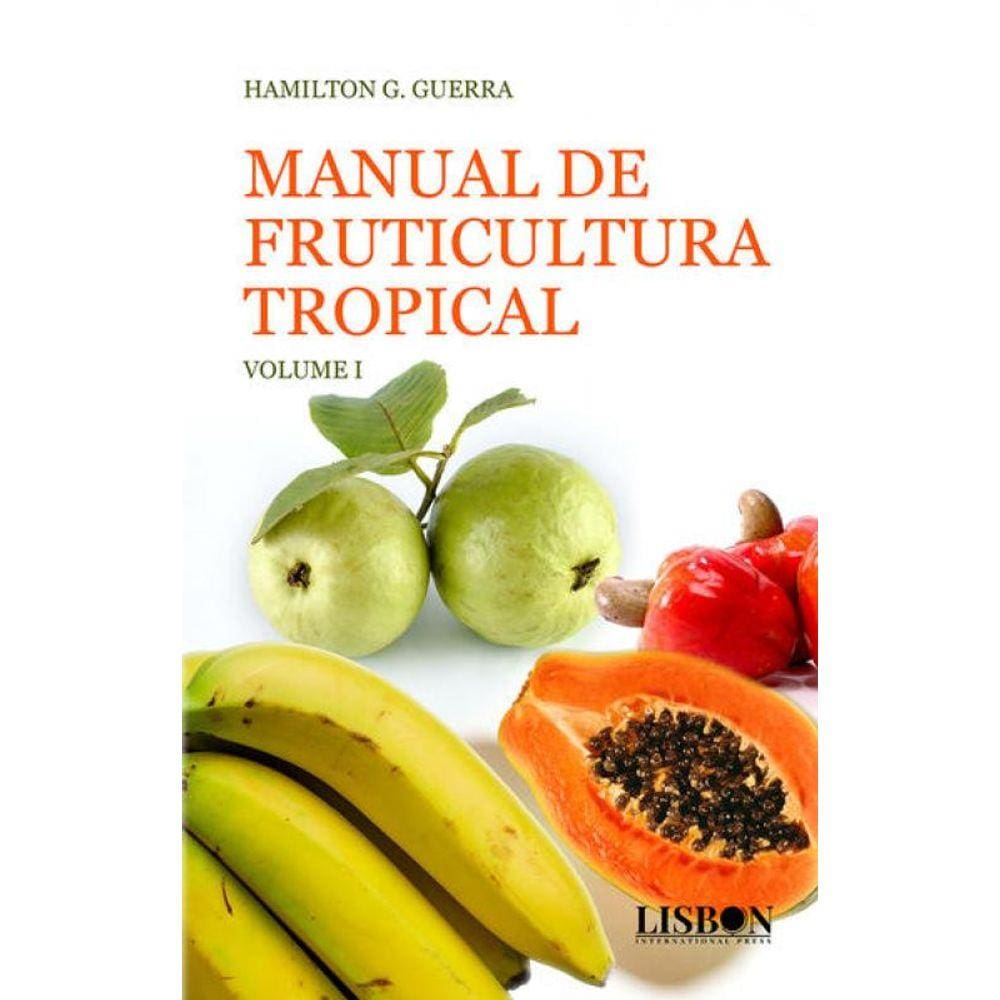 Manual De Fruticultura Tropical