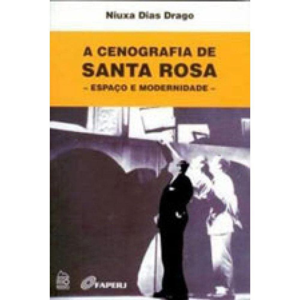 Cenografia De Santa Rosa, A