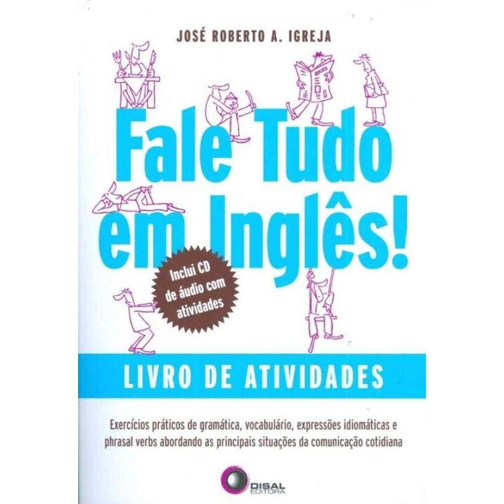 Fale Tudo em Ingles - Livro de Atividades - Com Cd