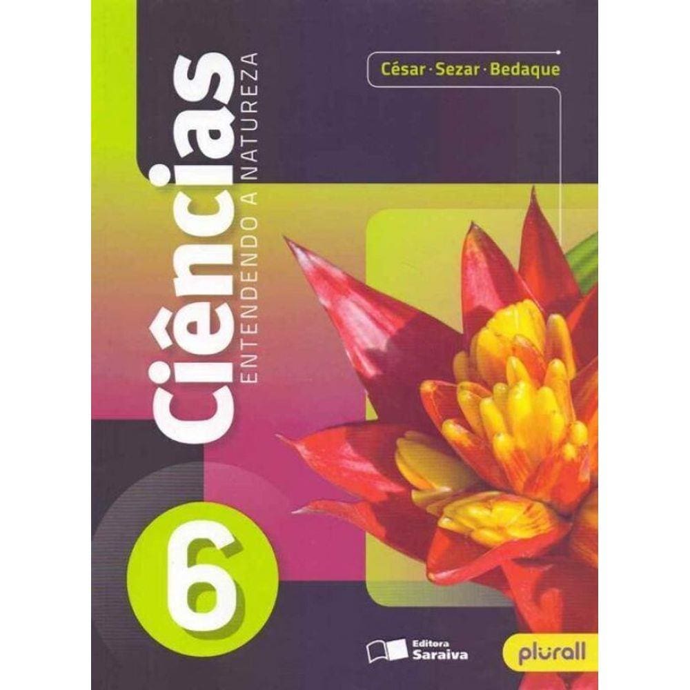 Ciências - Entendendo a Natureza - 6º Ano - 26Ed/18