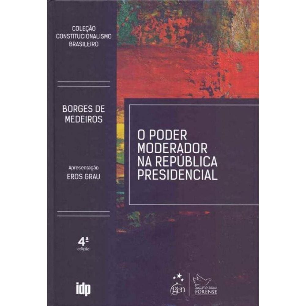 Poder Moderador na República Presidencial - 04Ed/19