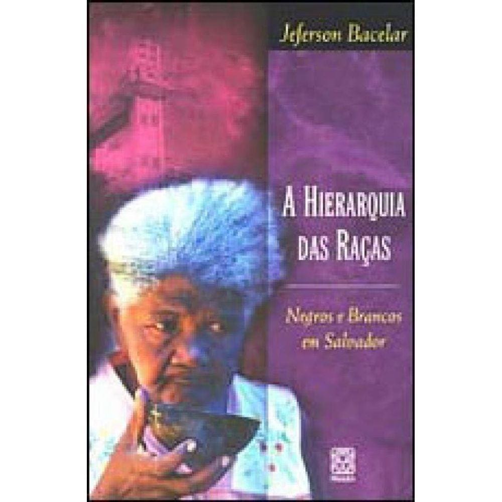 A Hierarquia Das Raças
