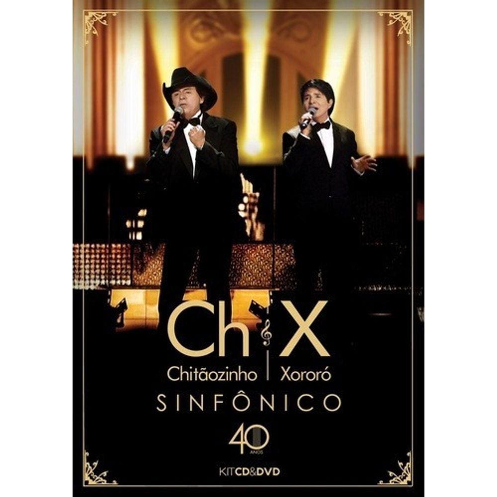 Chitãozinho & Xororó - Sinfônico 40 Anos - Dvd + Cd