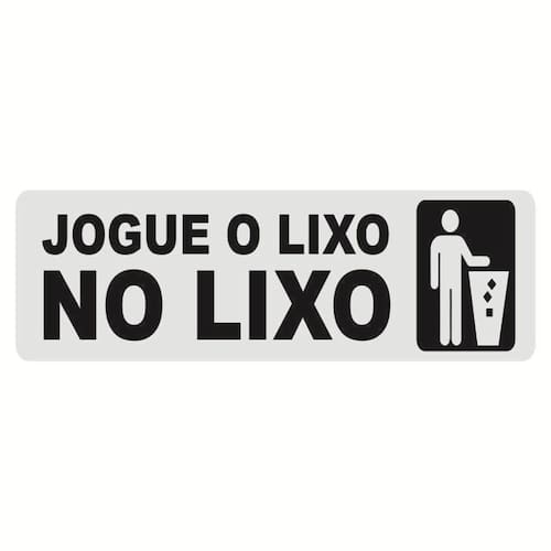 Placa Jogue O Lixo No Lixo 24X6Cm | Extra