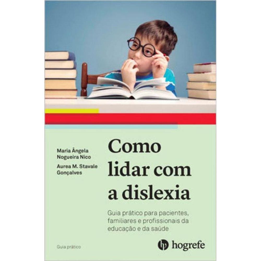 Como Lidar Com A Dislexia