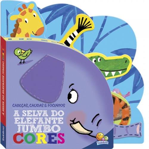 Livro Infantil A Selva Do Elefante Jumbo | Extra Livro Infantil A Selva Do Elefante Jumbo | Extra