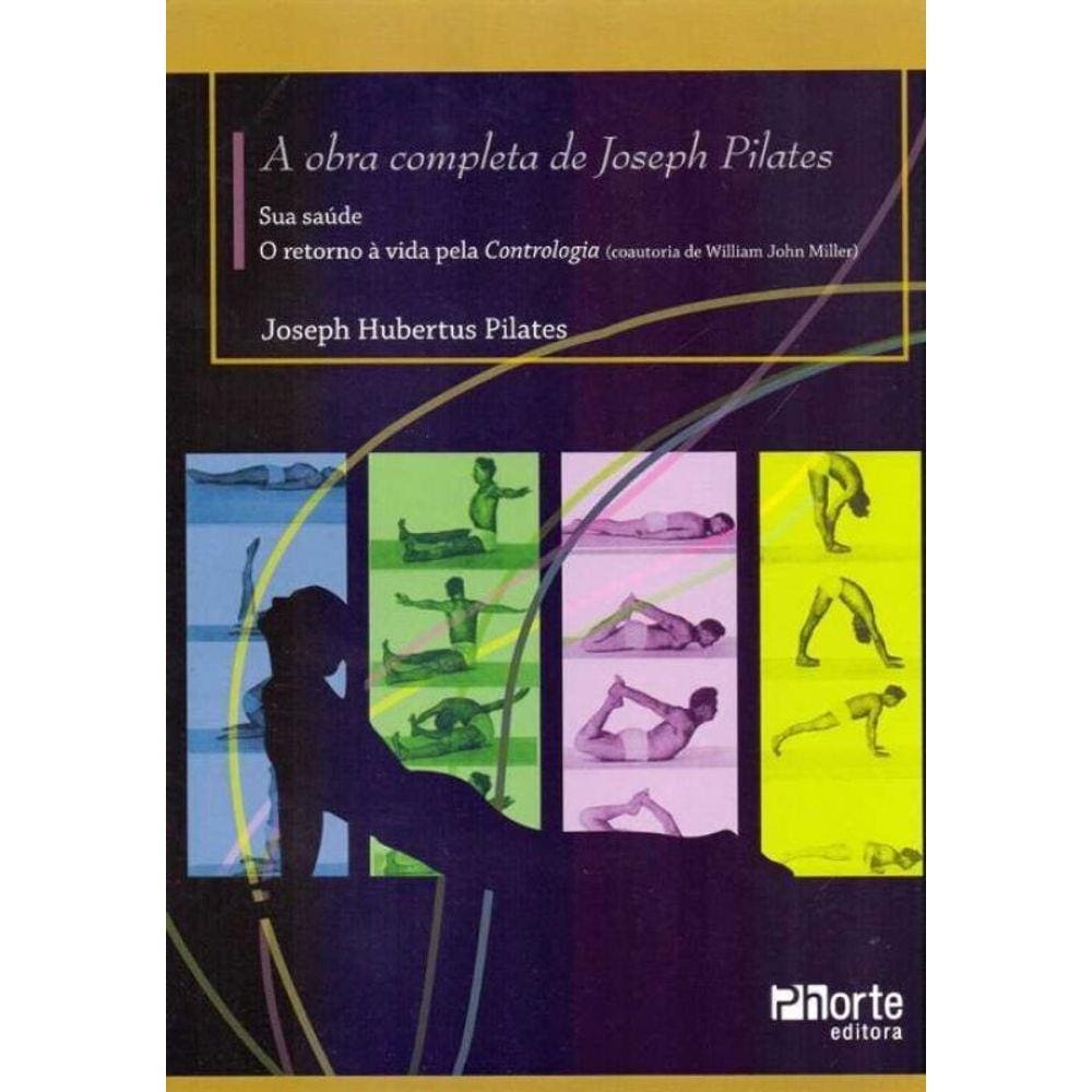 Obra Completa De Joseph Pilates, A