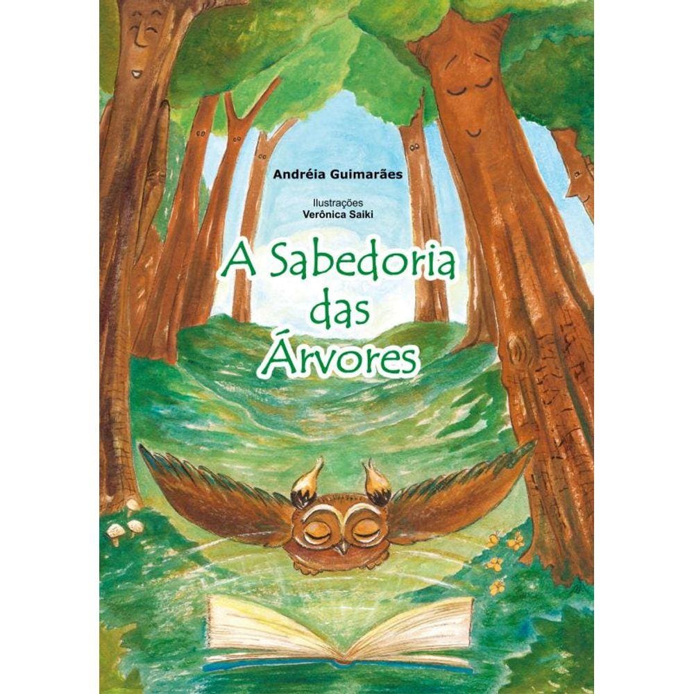 A Sabedoria Das Árvores