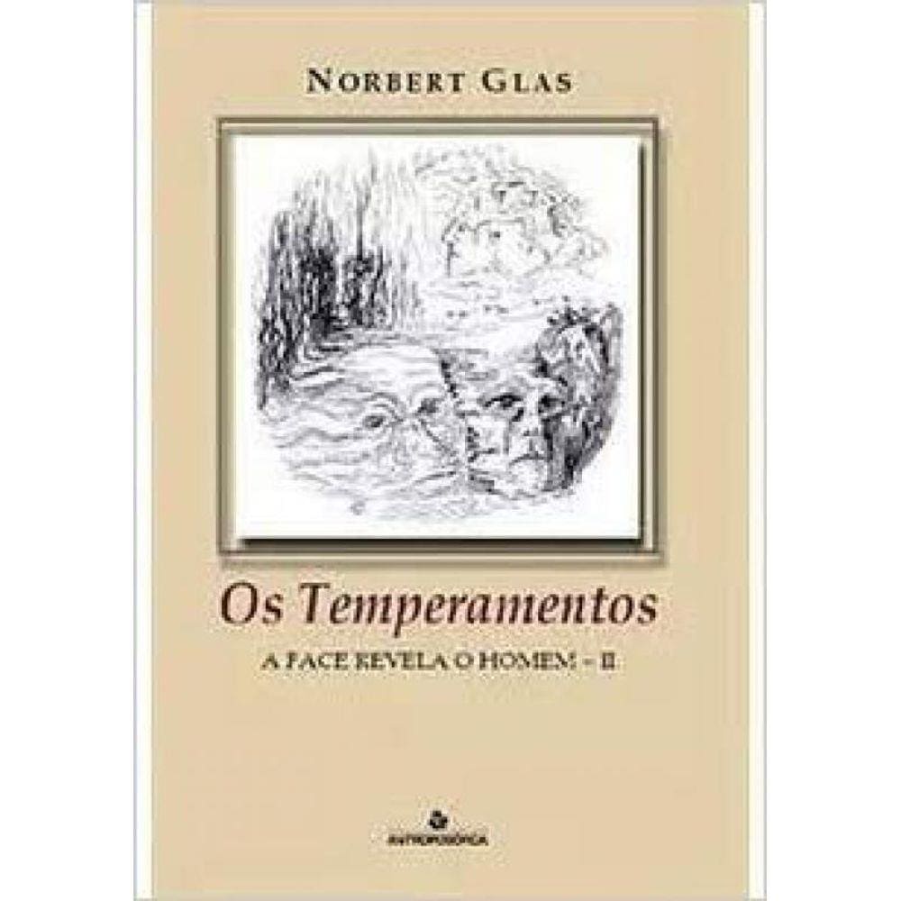 Temperamentos, Os