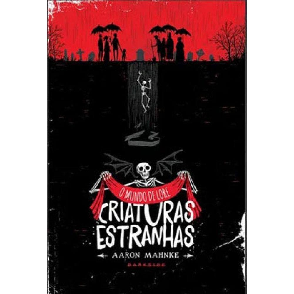 O Mundo De Lore: Criaturas Estranhas