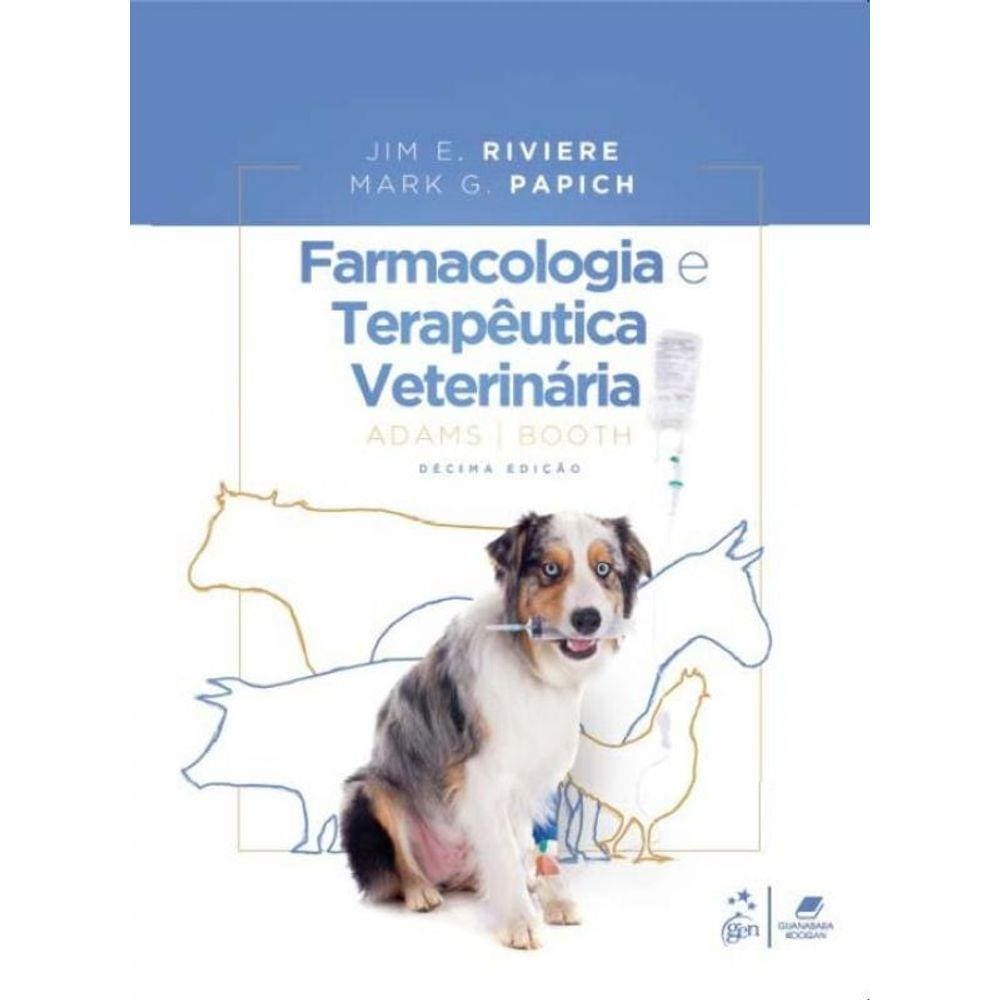 Adams Booth - Farmacologia e Terapêutica Veterinária - 10Ed/21