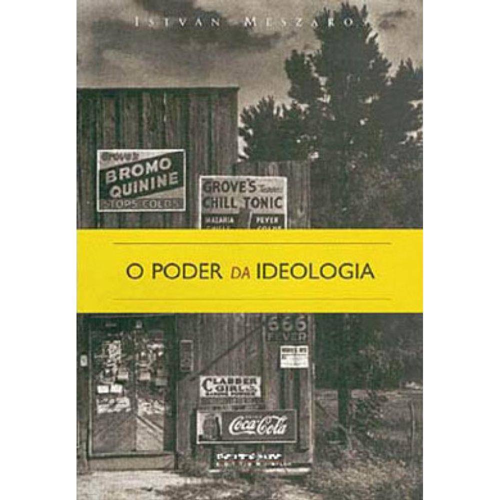 O Poder Da Ideologia