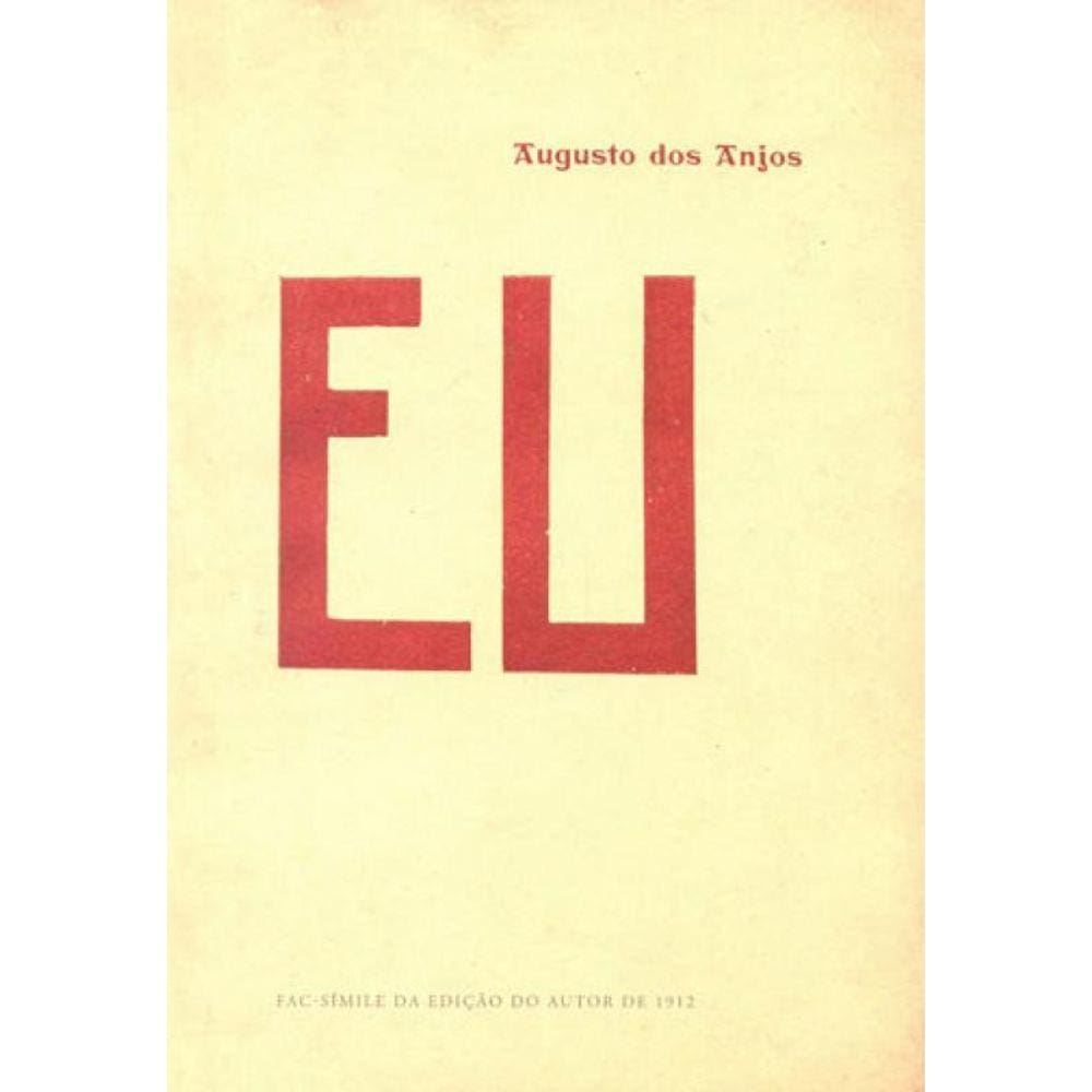 Eu - Augusto Dos Anjos