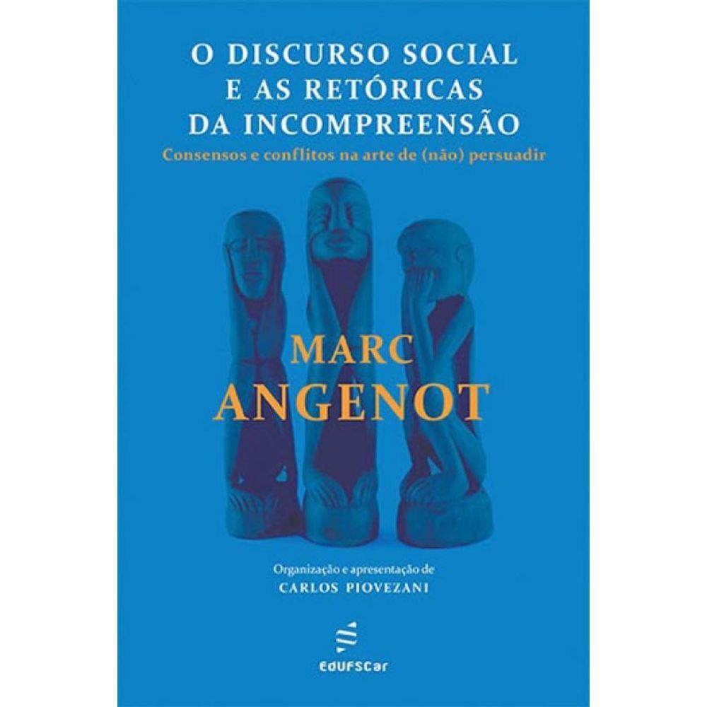 Discurso Social E As Retoricas Da Incompreensao