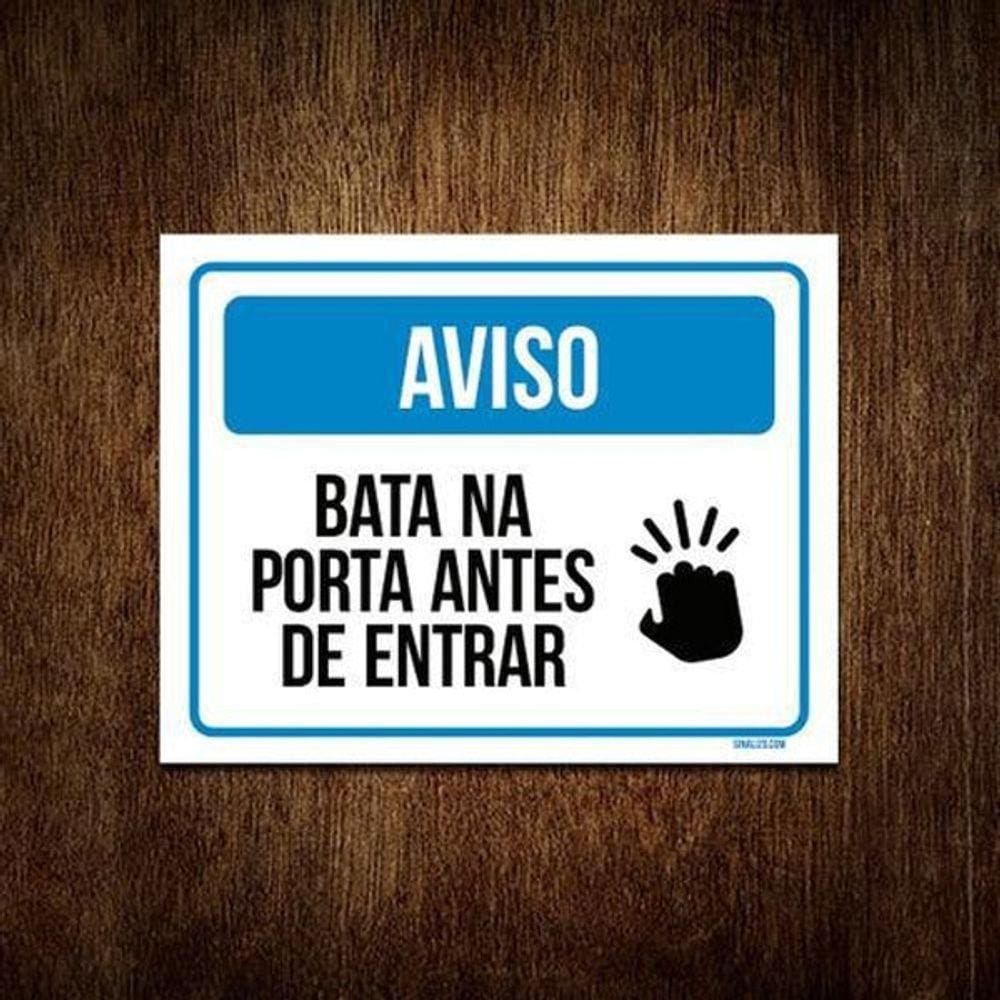 Placa Sinalização Aviso Bata Na Porta Antes De Entrar 36X46