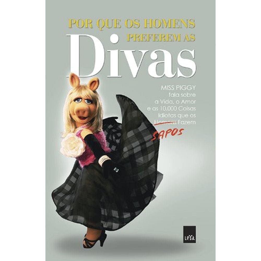 Por que os homens preferem as divas