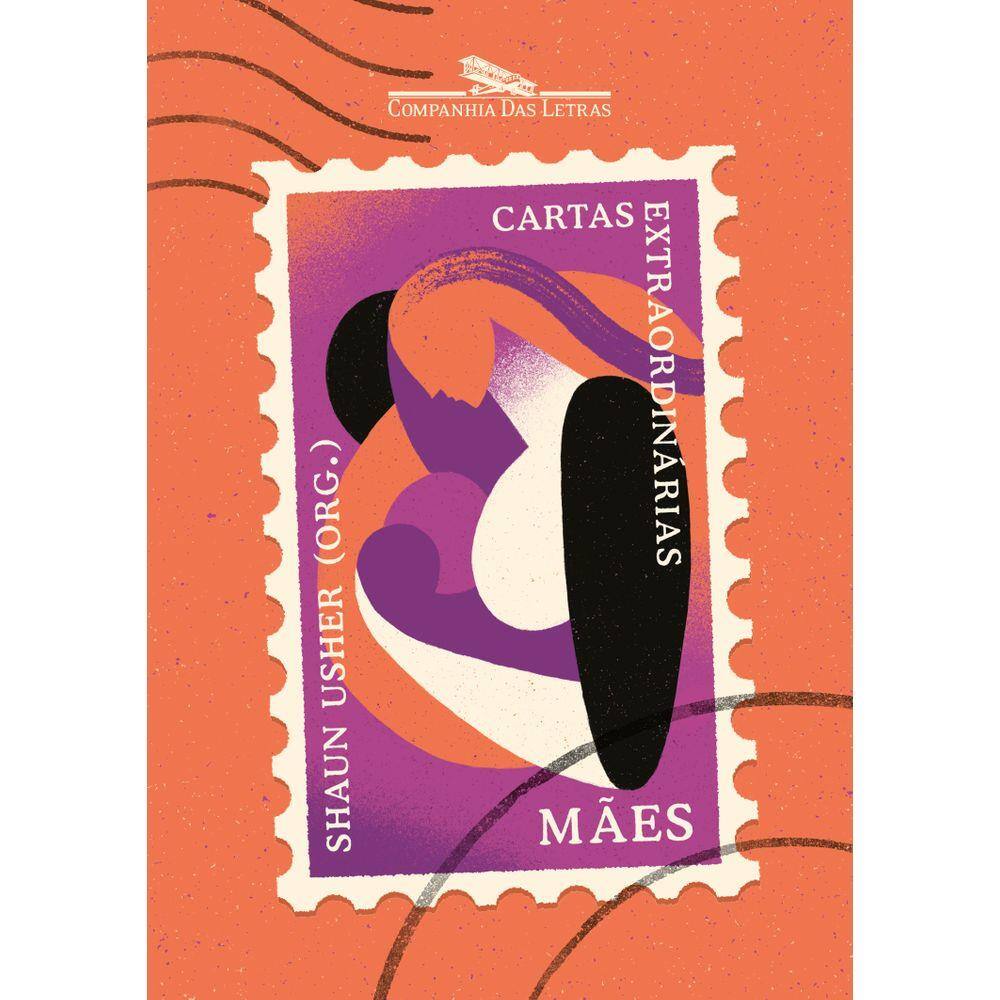 Cartas extraordinárias: Mães
