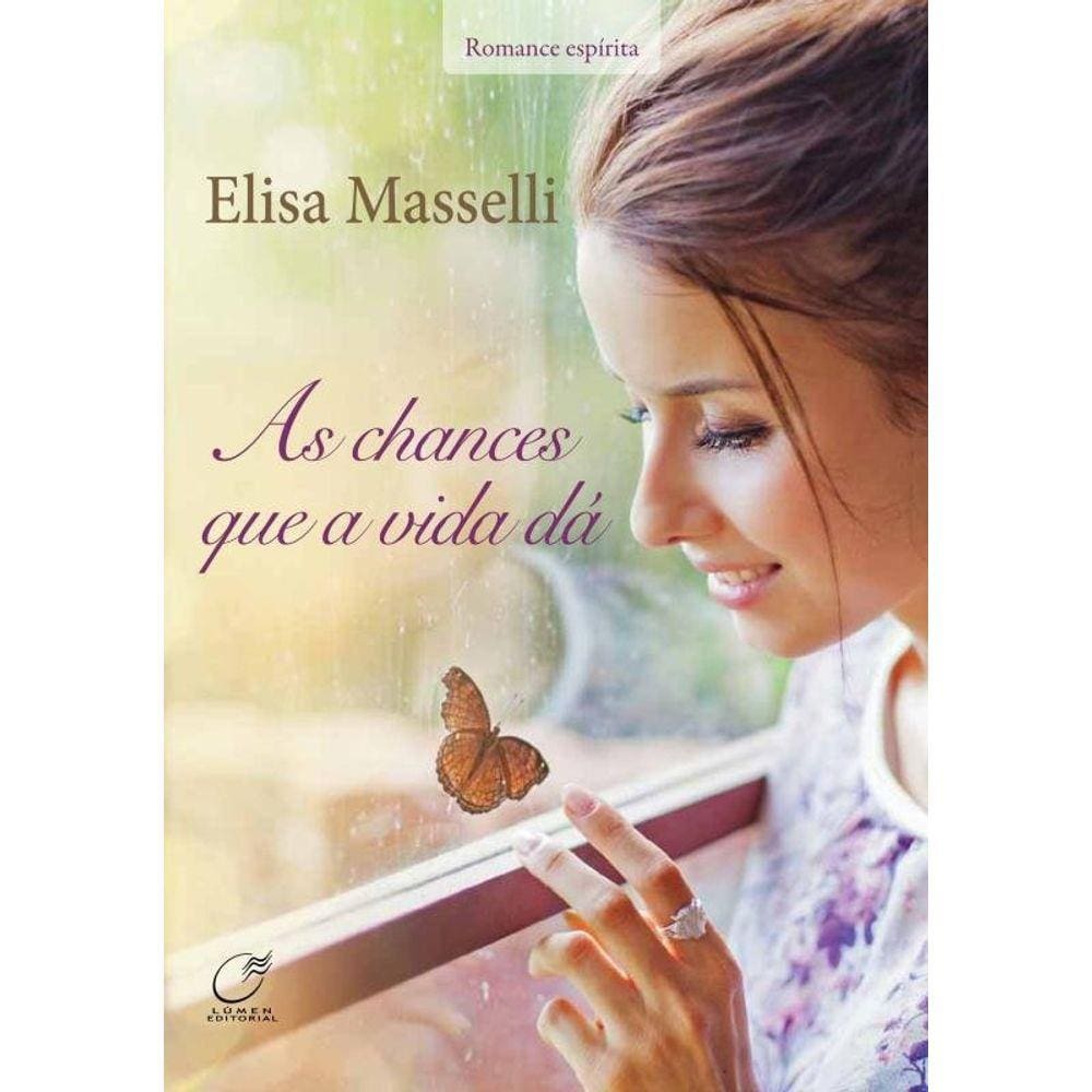 As chances que a vida dá