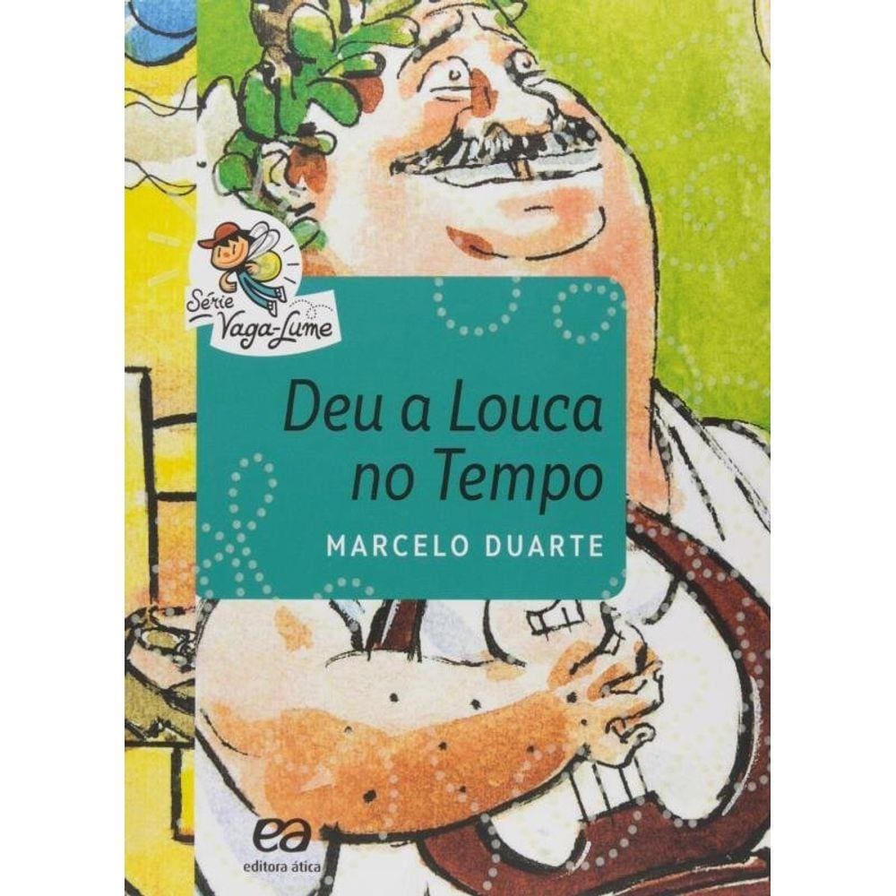 Deu a louca no tempo
