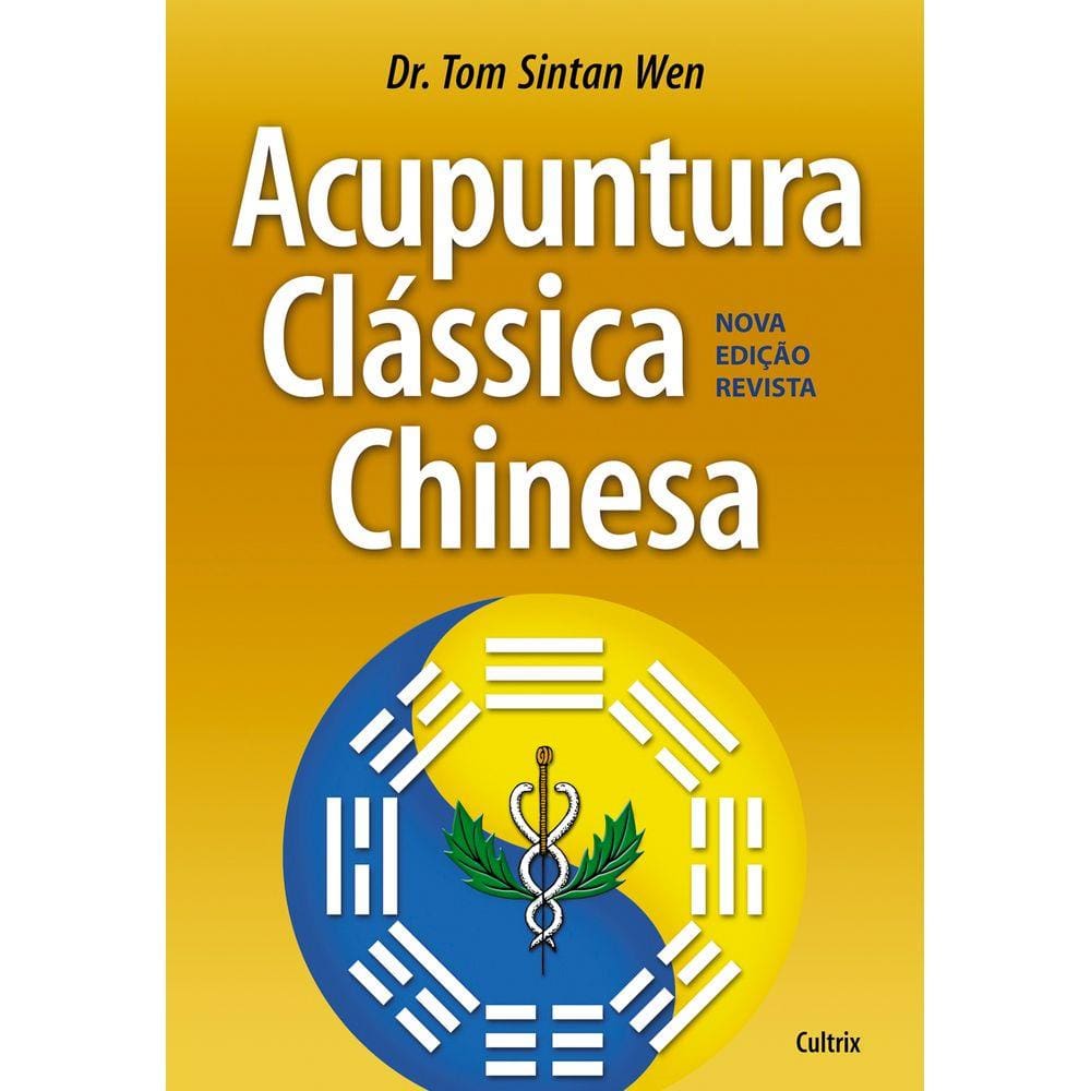 Acupuntura Clássica Chinesa