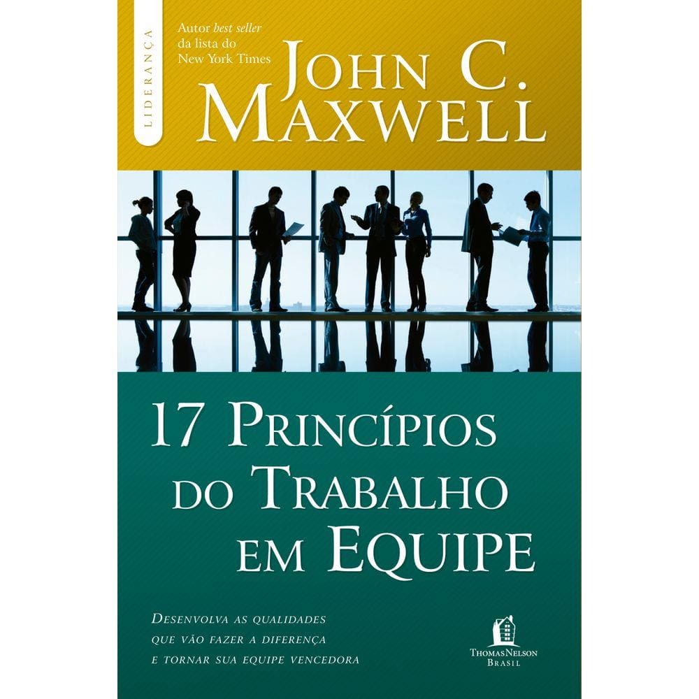 17 princípios do trabalho em equipe