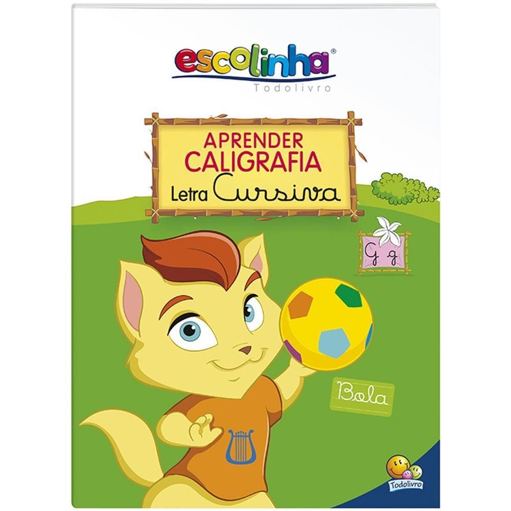 Aprender Caligrafia: Letra Cursiva (Escolinha Todolivro)