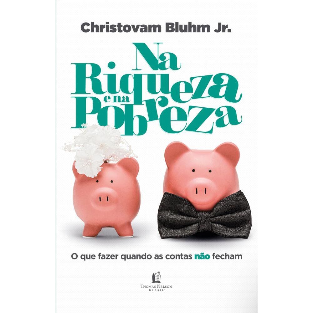 Na riqueza e na pobreza