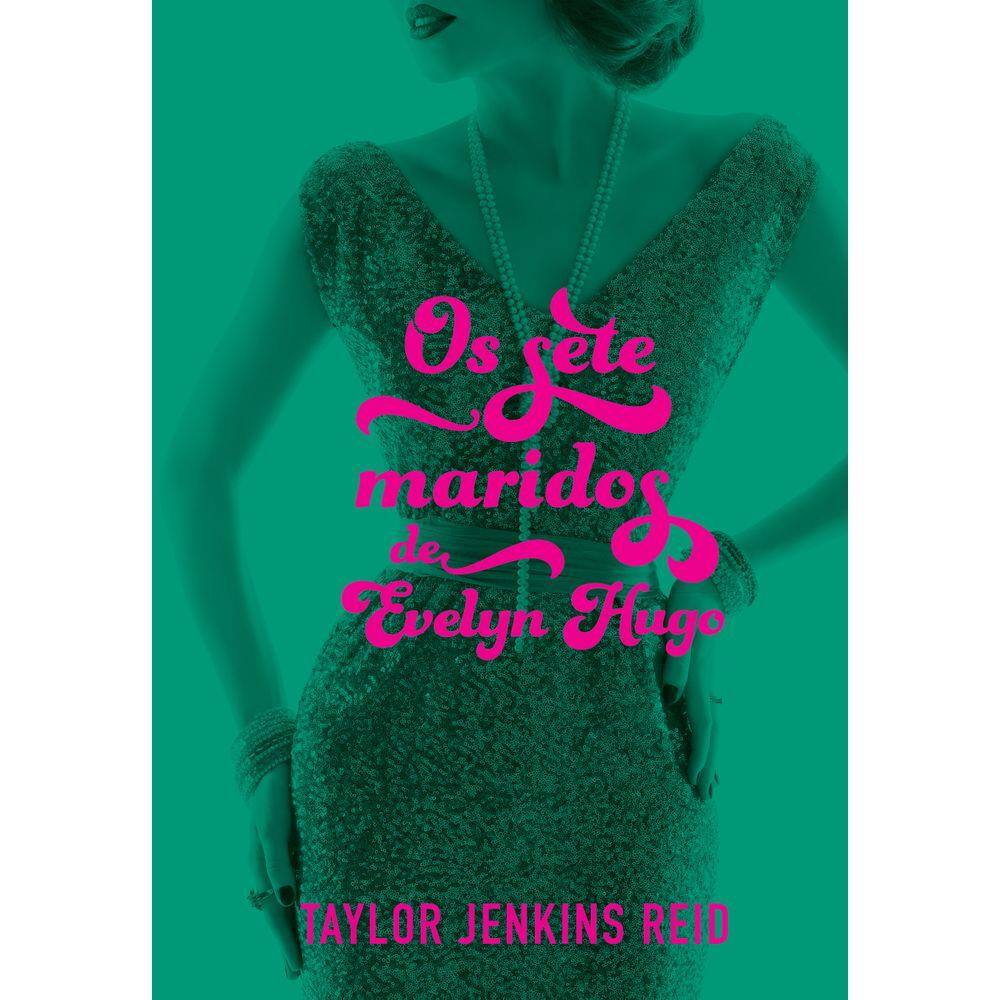 Os Sete Maridos de Evelyn Hugo