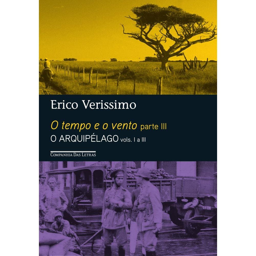 O tempo e o vento ? Parte III ? O arquipélago ? vols. I a III