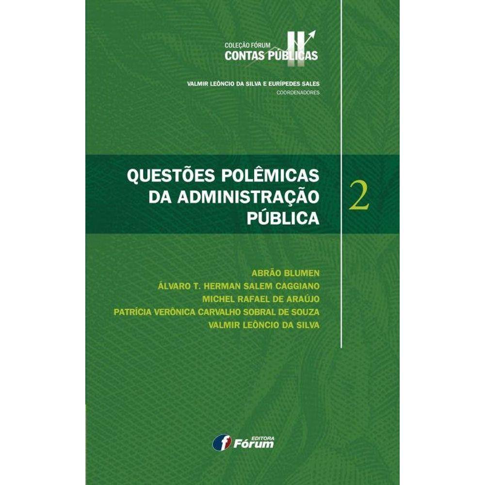Questões polêmicas da administração pública