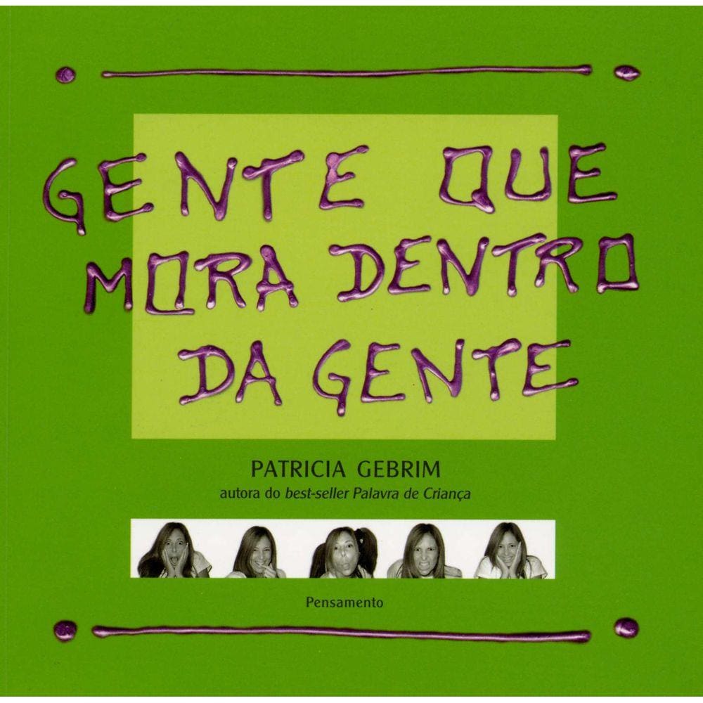 Gente que Mora Dentro da Gente