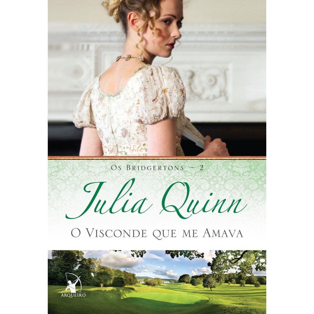 O Visconde que Me Amava: Os Bridgertons ? Livro 2
