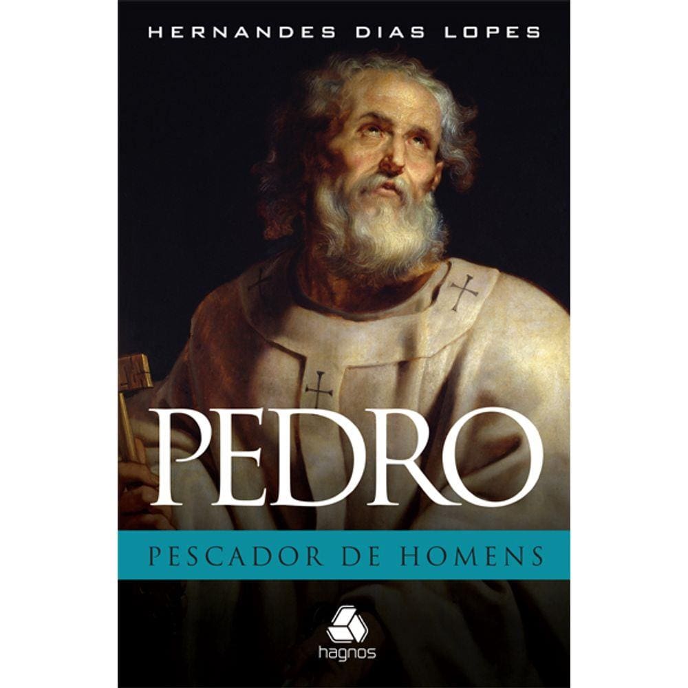 Pedro - o pescador de homens