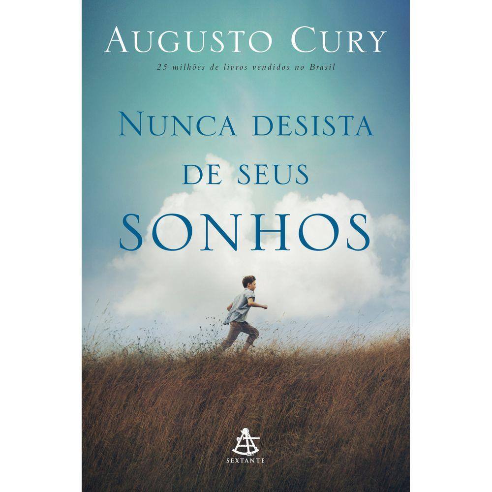 Nunca desista de seus sonhos
