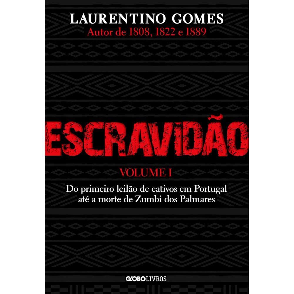 Escravidão ? Volume 1
