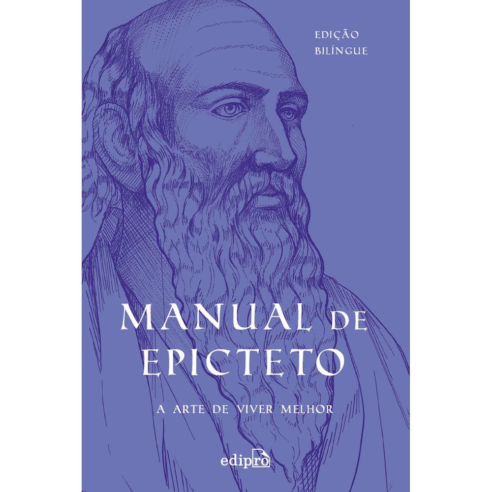 Manual de Epicteto: A arte de viver melhor