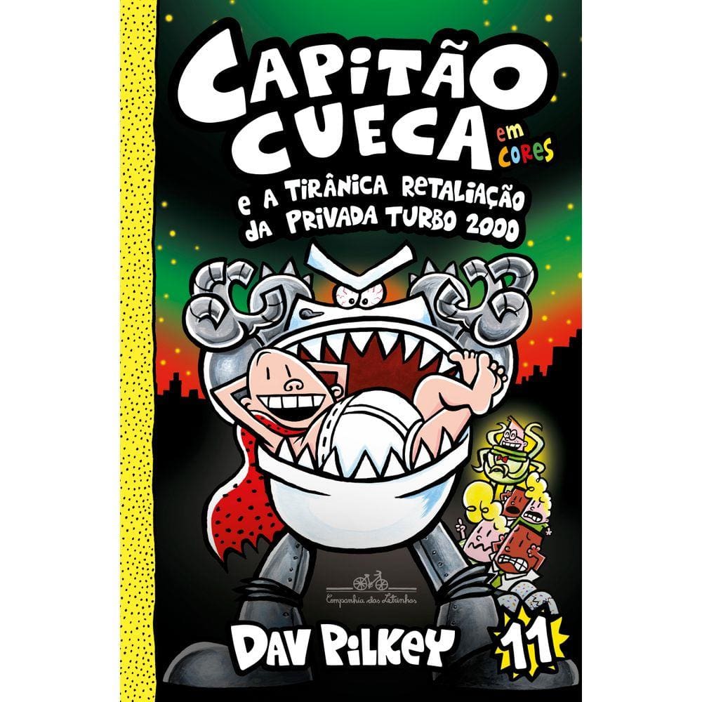 Capitão Cueca e a tirânica retaliação da Privada Turbo 2000