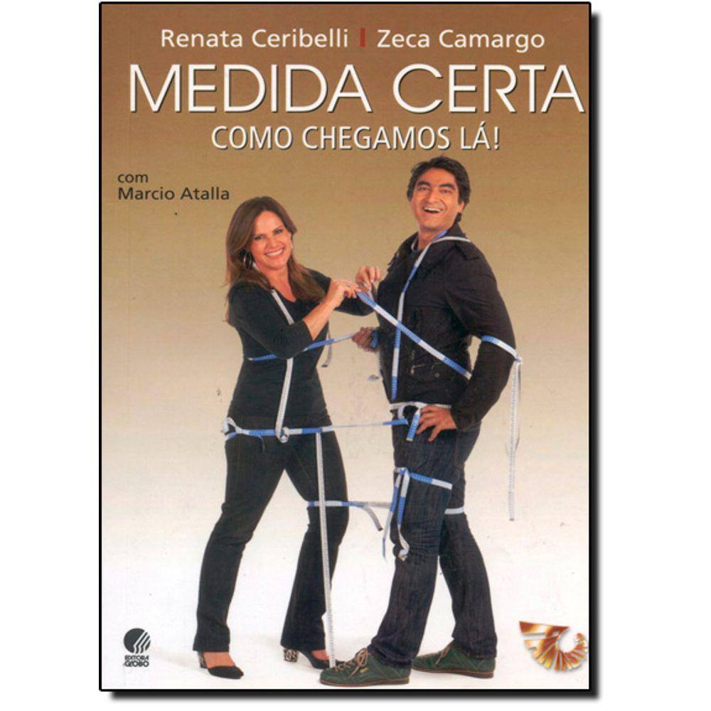 Medida Certa: Como Chegamos La!