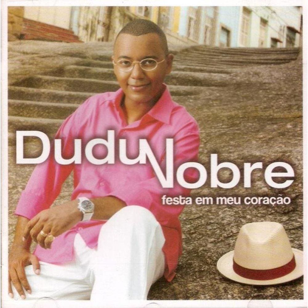 Cd Dudu Nobre - Festa em Meu Coração