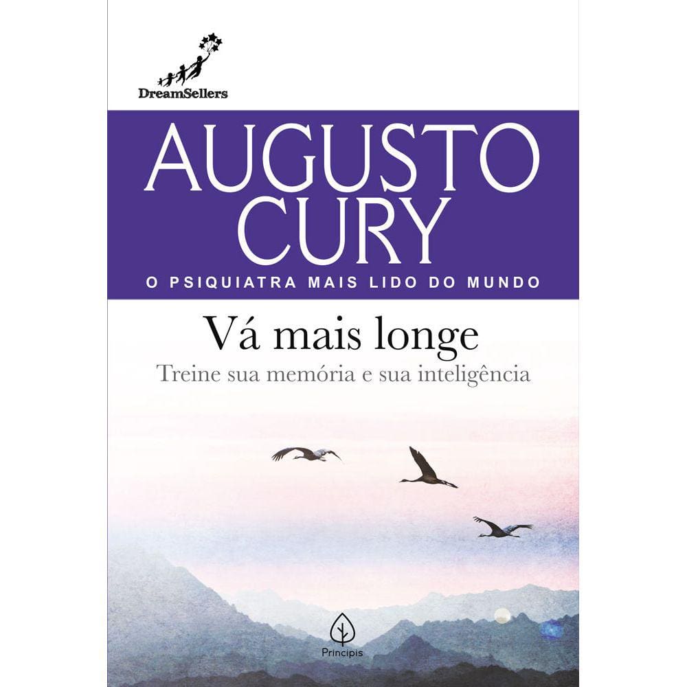 VÁ MAIS LONGE - Augusto Cury