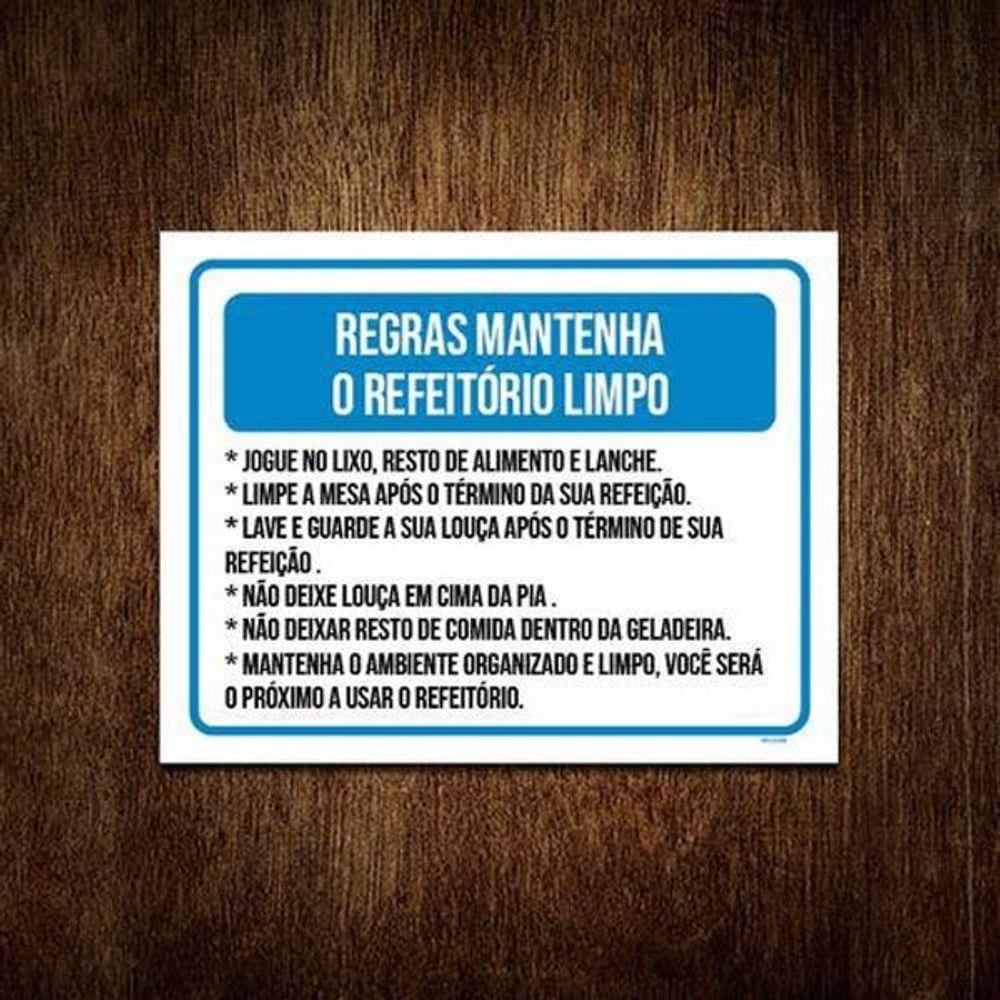 Placa Sinalização - Regras Mantenha Refeitório Limpo 27X35