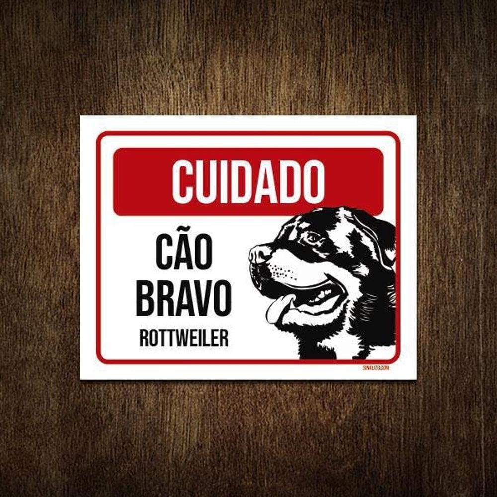 Placa Cuidado Cão Cachorro Bravo Rottweiler 27X35