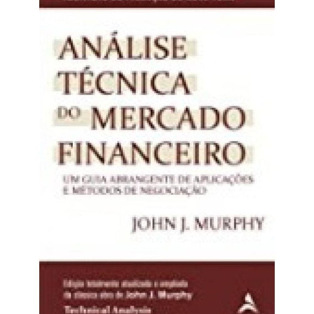 Livro Analise Tecnica Do Mercado Financeiro
