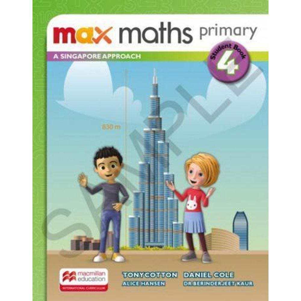 Max Maths Primary 4 - A Singapore Approach - Student`s Book